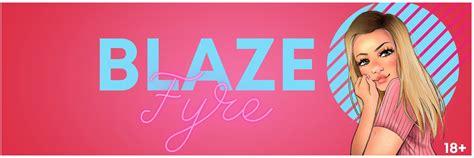 Blaze Fyre . Pictures and videos from Twitter. .